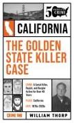 The Golden State Killer Case