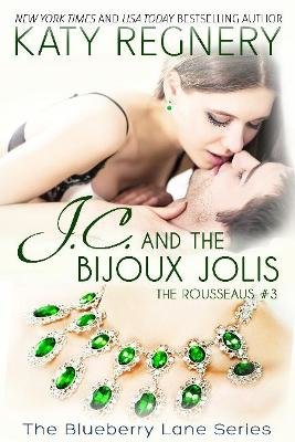 J.C. and the Bijoux Jolis