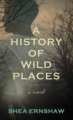 A History of Wild Places