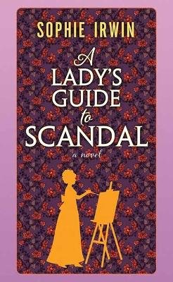 A LadyÆs Guide to Scandal