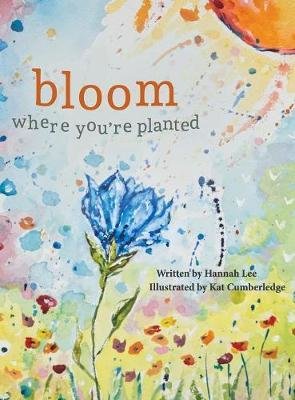 Bloom Where You're Planted