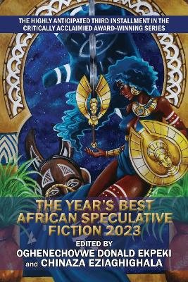 The Year´s Best African Speculative Fiction (2023)