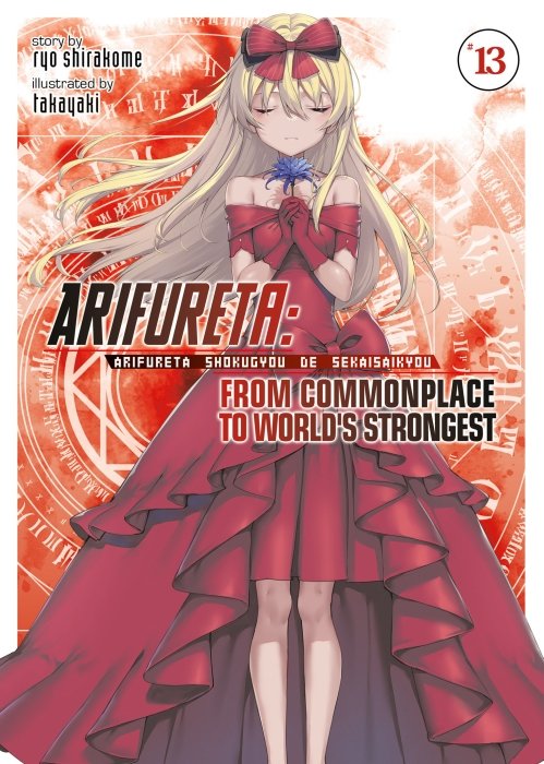 Arifureta: From Commonplace to World's Strongest (Light Novel) Vol. 13