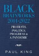 Black Brainworks 2014-2022