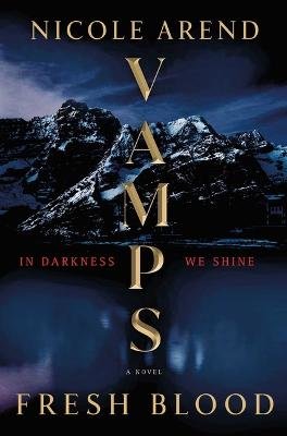 VAMPS: Fresh Blood