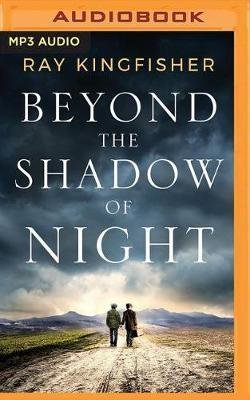 Beyond the Shadow of Night