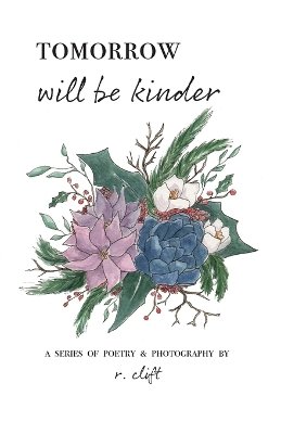 tomorrow will be kinder