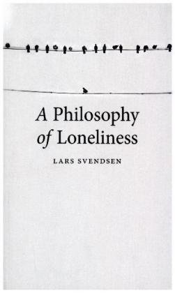 A Philosophy of Loneliness