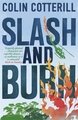 Slash and Burn