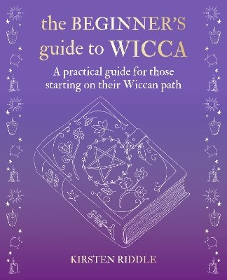 The Beginner´s Guide to Wicca