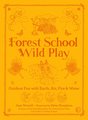 Forest School Wild Play