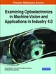 Examining Optoelectronics in Machine Vision and Applications in Industry 4.0