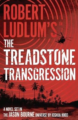 Robert Ludlum'sâ¢ The Treadstone Transgression