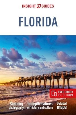 Insight Guides Florida: Travel Guide with eBook