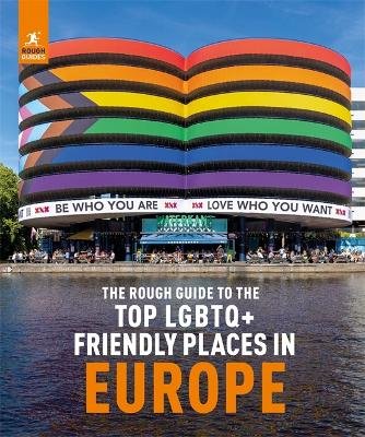 The Rough Guide to Top LGBTQ+ Friendly Places in Europe