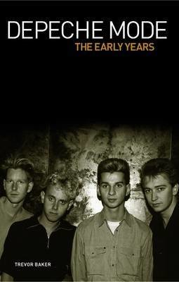 Depeche Mode - The Early Years