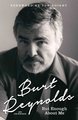 Burt Reynolds - But Enough About Me