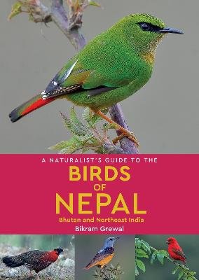 A Naturalist's Guide to the Birds of Nepal