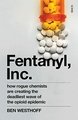 Fentanyl, Inc