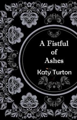 A Fistful of Ashes