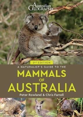 A Naturalist's Guide to the Mammals of Australia 2nd