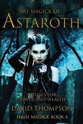 The Magick of Astaroth