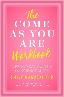 The Come As You Are Workbook