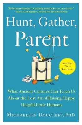 Hunt, Gather, Parent