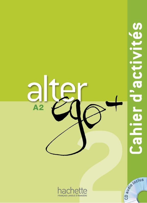 Alter ego plus A2. Cahier d'activités