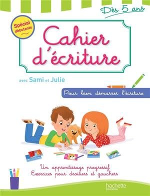 CAHIER D'ECRITURE AVEC SAMI ET JULIE