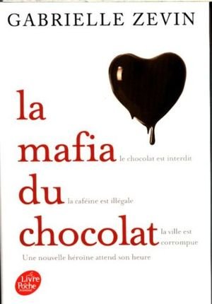 La mafia du chocolat