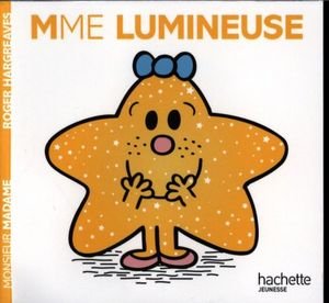 Mme Lumineuse