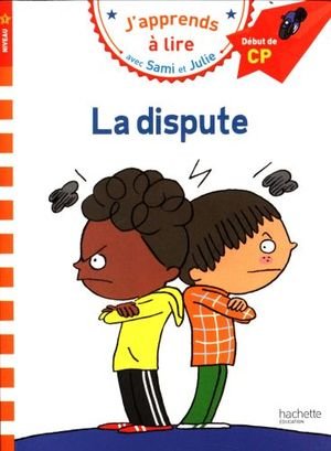 La dispute : niveau 1, début de CP