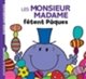 Les Monsieur Madame fêtent Pâques