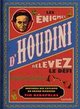 Les énigmes d'Houdini