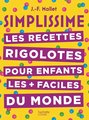 Les recettes rigolotes pour enfants les + faciles du monde