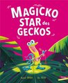 Magicko, star des geckos