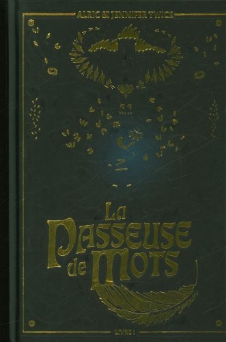 La passeuse de mots. Tome 1