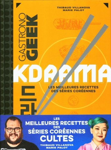 Kdrama : les meilleures recettes des séries coréennes