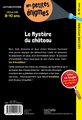 Le mystère du château : CE2 et CM1, 8-10 ans