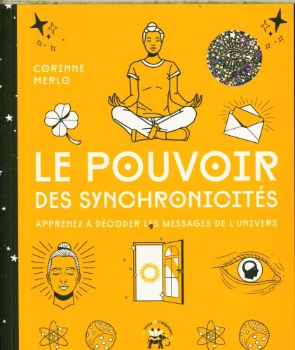 Le pouvoir des synchronicités