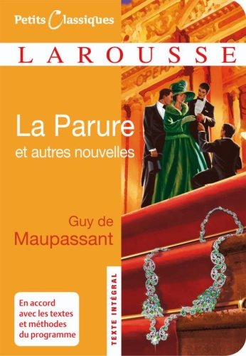 La parure : et autres nouvelles