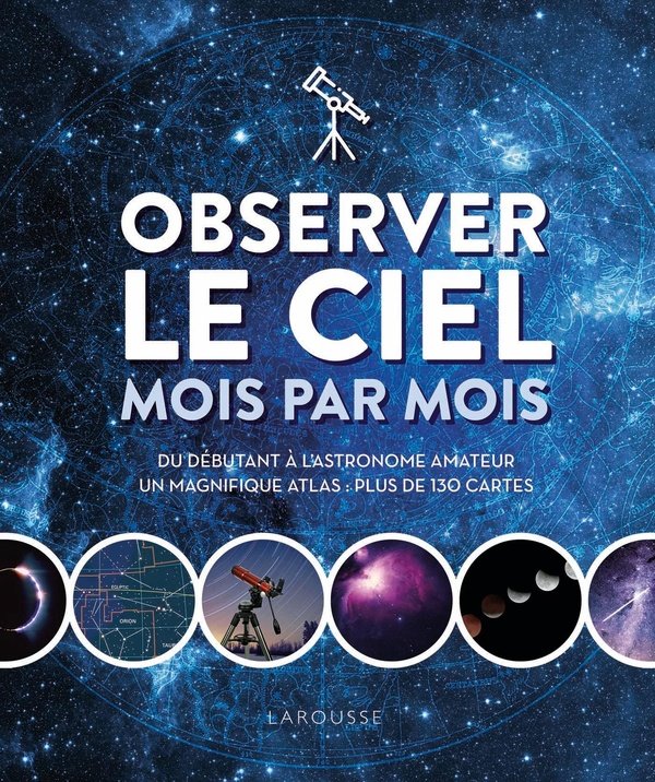 Observer le ciel mois par mois