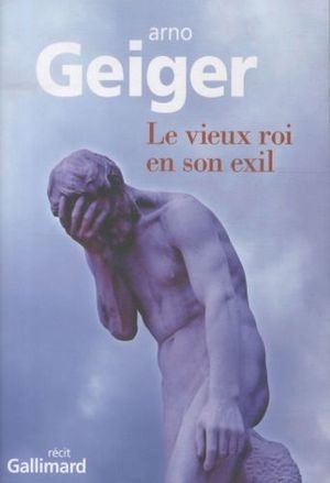 Le vieux roi en son exil