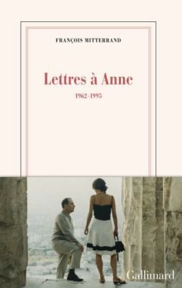 Lettres à Anne: 1962 - 1995