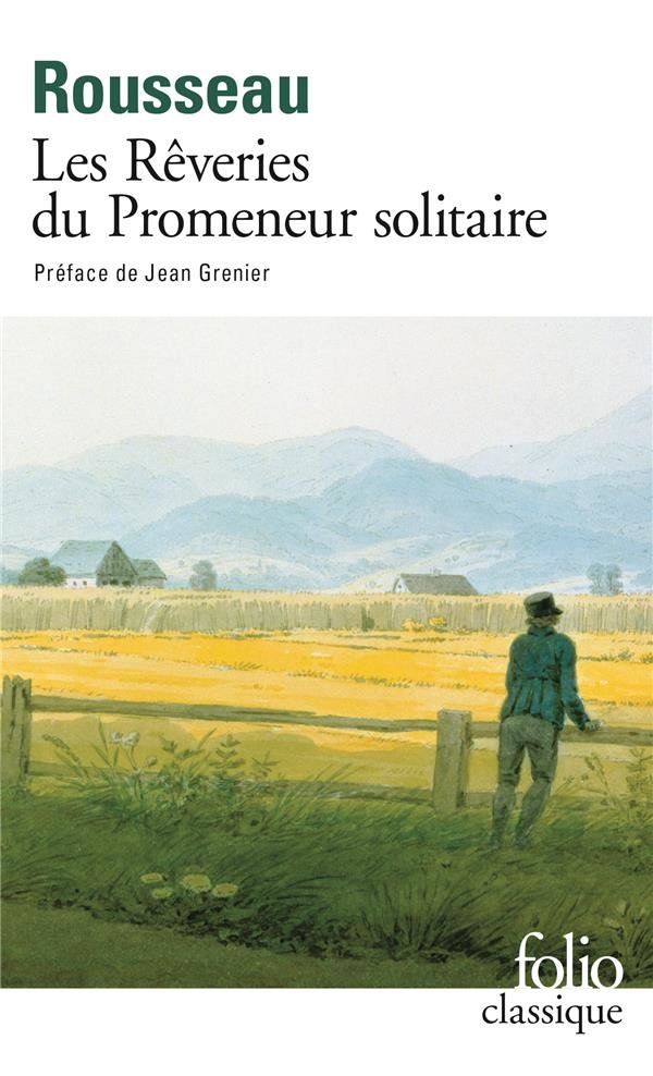 Les rêveries du promeneur solitaire