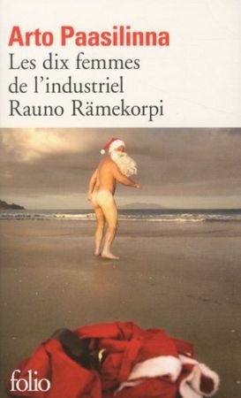 Les dix femmes de l'industriel Rauno Ramekorpi