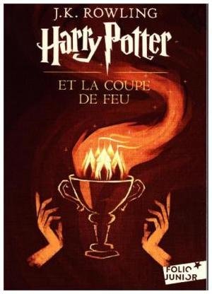 Harry Potter et la coupe de feu - Harry Potter, französische Ausgabe