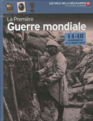 La Première Guerre mondiale