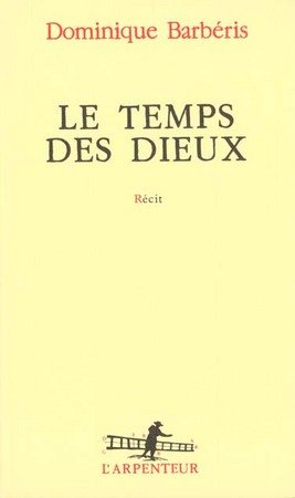 Le temps des dieux